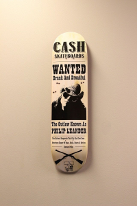 Cash skateboards - "Philip Leander Drunk & dreadful"