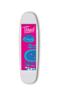 Tired Skateboards - Dinner For One on Chuck